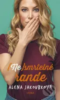 (Ne)smrtelné rande - Alena Jakoubková