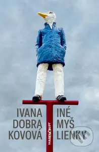 Iné myšlienky - Ivana Dobrakovová - kniha z kategorie Beletrie