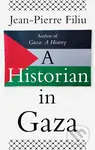 A Historian in Gaza - Jean-Pierre Filiu - kniha z kategorie Odborné a naučné