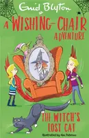 A Wishing-Chair Adventure: The Witch's Lost Cat - Enid Blyton
