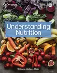Understanding Nutrition - Ellie  Whitney, Sharon  Rolfes, Haiyan  Maier