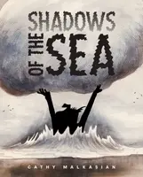 Shadows of the Sea - Cathy Malkasian