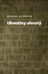 Uhnutiny uhnutý - Helena Rytířová