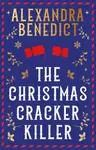 The Christmas Cracker Killer - Benedict Alexandra