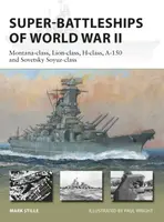 Super-Battleships of World War II - Mark Stille