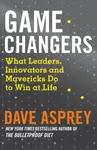 Game Changers - Dave Asprey