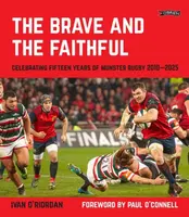 The Brave and the Faithful - Ivan O'Riordan