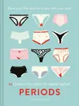 50 Things You Need to Know About Periods - Claire Baker