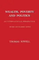 Wealth, Poverty and Politics - Sowell Thomas