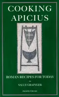 Cooking Apicius - Sally Grainger