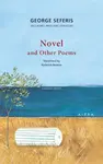 Novel and Other Poems - George Seferis