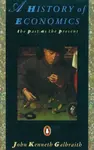 A History of Economics - Galbraith John Kenneth