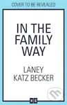In the Family Way - Laney Katz Becker - kniha z kategorie Společenská beletrie