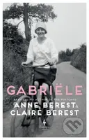 Gabriele - Anne Berest, Claire Berest - kniha z kategorie Společenská beletrie