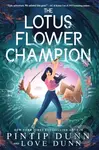 The Lotus Flower Champion - Pintip Dunn and Love Dunn - kniha z kategorie Pro děti