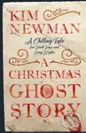 A Christmas Ghost Story - Kim Newman