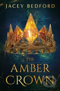 The Amber Crown - Jacey Bedford - kniha z kategorie Fantasy