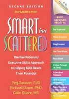 Smart but Scattered, Second Edition (The Revolutionary Executive Skills Approach to Helping Kids Reach Their Potential) - kniha z kategorie Humanitní…