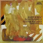 Česká filharmonie, Václav Neumann, Zdeněk Košler – Boháč, Kalabis: Suita drammatica, Symfonie č. 4