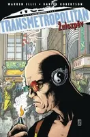 Transmetropolitan 8 - Žalozpěv - Ellis Warren, Darick Robertson