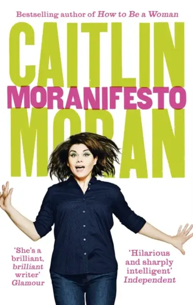 Moranifesto - Moran Caitlin