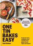 One Tin Bakes Easy - Kimber Edd