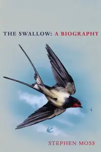 Swallow, The - Moss Stephen