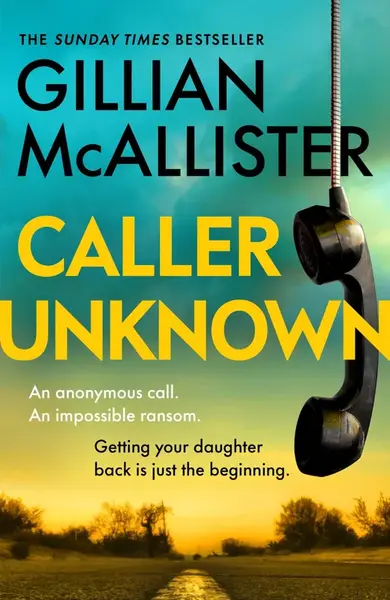 Caller Unknown - Gillian McAllisterová
