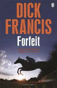 Forfeit - Dick Francis