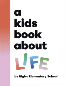 A Kids Book About Life - DK