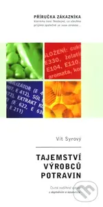 Tajemství výrobců potravin - Vít Syrový