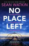 No Place Left - Sean Watkin