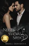 Nelži svému srdci - Mishell Debnárová