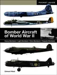 Bomber Aircraft of World War II - Edward Ward