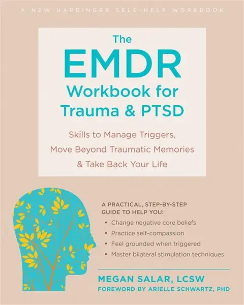 The EMDR Workbook for Trauma and PTSD - Megan Boardman