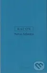 Nová Atlantida - Francis Bacon