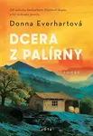 Dcera z palírny - Donna Everhartová
