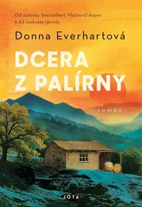 Dcera z palírny - Donna Everhartová