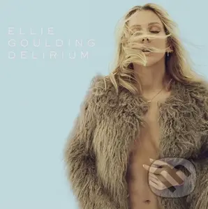 Ellie Goulding: Delirium