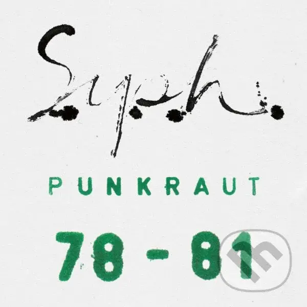 S.Y.P.H.:  Punkraut 1978-1981 LP