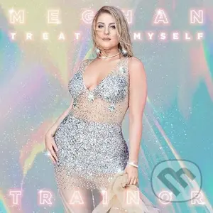 Meghan Trainor: Treat Myself LP