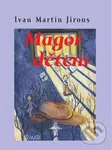 Magor dětem - Ivan Martin Jirous