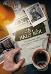 Já, malý bůh - Štefan Horák