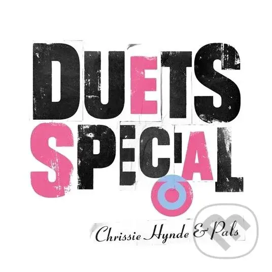 Chrissie Hynde & Pals: Duets Special