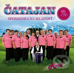 Čatajan: Spomienka na mladosť 2.