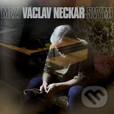 Václav Neckář: Mezi svými