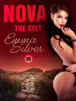 Nova 5: The Celt - Erotic Short Story - Emma Silver