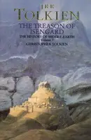 The Treason of Isengard - J. R. R. Tolkien, Christopher Tolkien