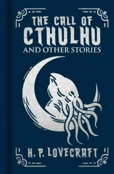 The Call of Cthulhu and Other Stories - Howard P. Lovecraft
