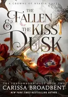 Fallen and the Kiss of Dusk - Carissa Broadbent